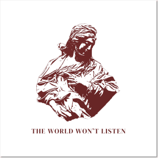 The world won't listen Posters and Art